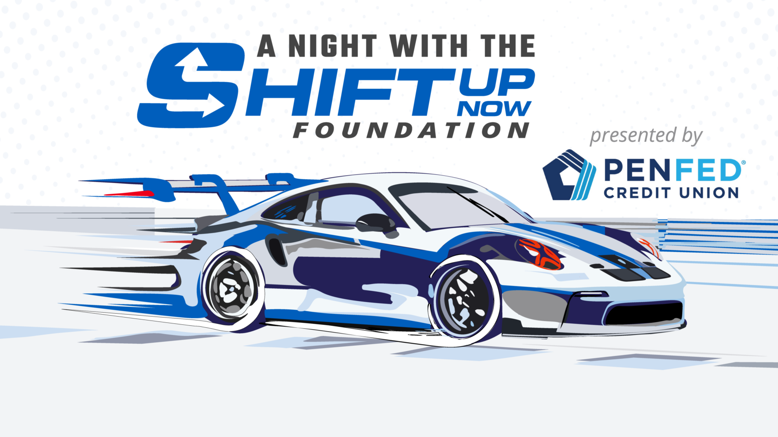 “A Night with the Shift Up Now Foundation” presented by PenFed Credit Union Coming in September
