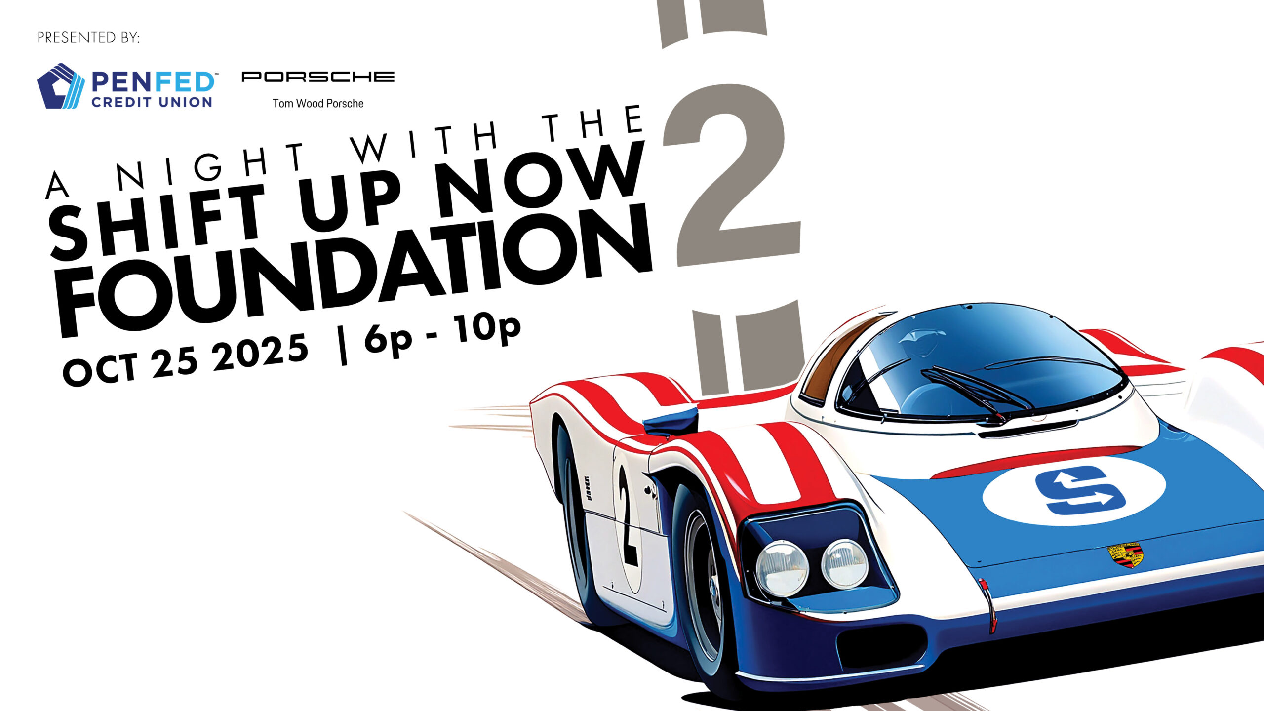 “A Night with the Shift Up Now Foundation” presented by PenFed Credit Union and Tom Wood Porsche Returns in October 2025